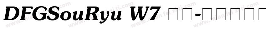 DFGSouRyu W7 常规字体转换